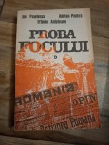 Proba focului - Ion Paveleescu, Adrian Pandea, Eftimie Ardelean