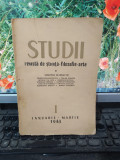 Studii, revistă de știință filosofie arte, București, ianuarie martie 1948, 156