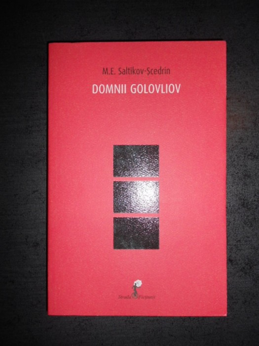 M. E. SALTIKOV SCEDRIN - DOMNII GOLOVLIOV (2016)