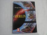 Cumpara ieftin MERLIN SI CUNOSTEREA LUMII - PHILIPPE WALTER