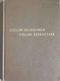 Oteluri Inoxidabile &amp; Refractare, 1970, 769 pg, Centrul de Documentare Tehnica, Hardcover