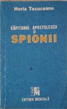 CAPITANUL APOSTOLESCU SI SPIONII-HORIA TECUCEANU-113279