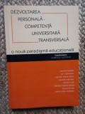 DEZVOLTAREA PERSONALA - COMPETENTA UNIVERSITARA TRANSVERSALA