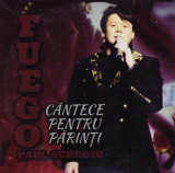 CD Pop: Fuego - Cantece pentru parinti ( original, SIGILAT )