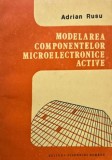 Modelarea componentelor microelectrice active - Adrian Rusu