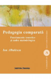 Pedagogia comparata - Ion Albulescu
