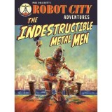 Robot City: Indestructible Metal Men