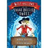 Will Gallows The Snakebellied Troll