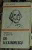 Mircea Anghelescu - Introducere in opera lui Gr. Alexandrescu