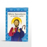 Sfanta Spovedanie pe intelesul copiilor. Editia a doua - Dragos Dasca