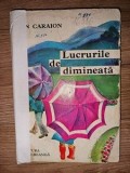 Lucrurile de dimineata- Ion Caraion