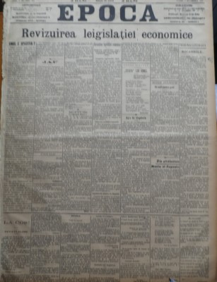 Ziarul Epoca, 3 Decembrie 1899 ; Revizuirea legislatiei economice foto