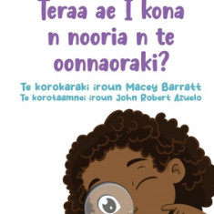 What Will I See at the Hospital? - Teraa ae I kona n nooria n te oonnaoraki? (Te Kiribati)