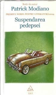 Suspendarea pedepsei - Patrick Modiano foto