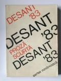 Desant &#039;83: antologie de proză scurtă scrisă de autori tineri (dedicație Nicolae Iliescu)