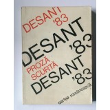 Desant &#039;83: antologie de proză scurtă scrisă de autori tineri (dedicație Nicolae Iliescu)