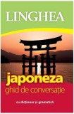 Japoneza. Ghid de conversație - Paperback brosat - *** - Linghea