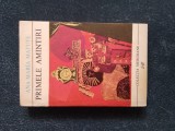 Cumpara ieftin ANA MARIA MATUTE - PRIMELE AMINTIRI