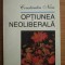 Constantin Nica - Optiunea neoliberala