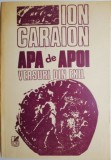 Cumpara ieftin Apa de apoi. Versuri din exil &ndash; Ion Caraion