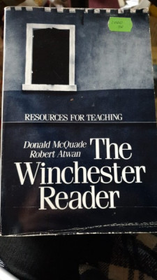The Winchester Reader. Resources for Teaching - Donald McQuade, Robert Atwan foto