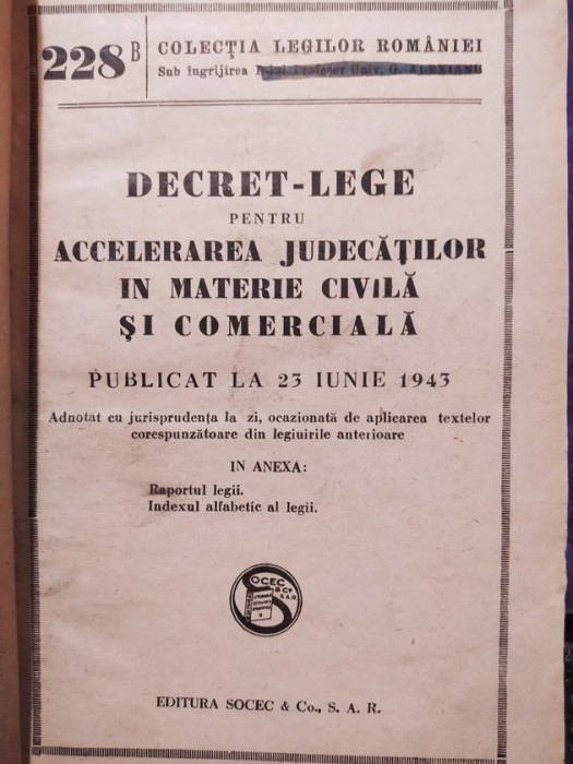 Decret-lege pentru accelerarea judecatilor in materie civila si comerciala (1943)