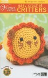 Easy Crochet Critters: 10 Amigurumi Designs