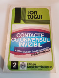 Ion Tugui - Contacte cu universul invizibil