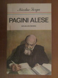 Nicolae Iorga - Pagini alese