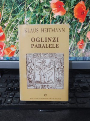 Oglinzi paralele, Klaus Heitmann, București 1996,059 foto