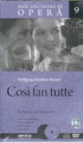 Cosi fan tutte - Mari spectacole de opera (in tipla, contine 2 CD) - Wolfgang Amadeus Mozart