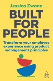 Transforming People Operations: Develop an Agile, Evidence-Based Approach to HR to Drive Performance