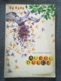 Mihail Arcadie Comănici - Aurul dulce (ilustrații: Petre Vulcănescu)