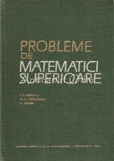 Probleme De Matematici Superioare - I. L. Popescu, G. G. Vrancea