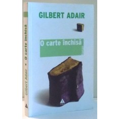 O CARTE INCHISA de GILBERT ADAIR , 2008