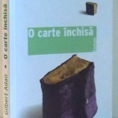 O CARTE INCHISA de GILBERT ADAIR , 2008