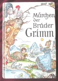 &quot;MARCHEN DER BRUDER GRIMM&quot;. Povesti de Fratii Grimm, in limba germana, Jonathan Swift