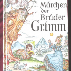 "MARCHEN DER BRUDER GRIMM". Povesti de Fratii Grimm, in limba germana