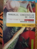Mara Comanescu, Manualul conservelor de casa, Editura Humanitas, 2005, 183 pagini