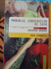 Mara Comanescu, Manualul conservelor de casa 2005