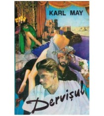 Karl May - Dervisul - roman - 127870
