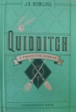 Quidditch. O perspectiva istorica - J. K. Rowling