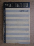 Vasco Pratolini - Metello