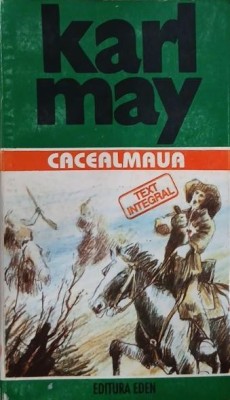 Cacealmaua. Opere 15 - Karl May foto