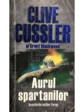 Clive Cussler - Aurul spartanilor (Editia: 2012)