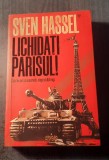 Lichidati Parisul ! Sven Hassel