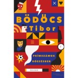 Pr&iacute;msz&aacute;mok h&oacute;es&eacute;sben - B&ouml;dőcs Tibor