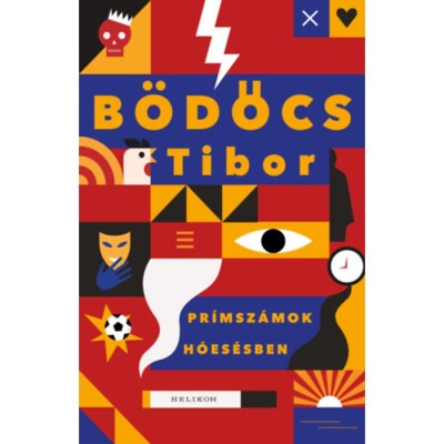Pr&amp;iacute;msz&amp;aacute;mok h&amp;oacute;es&amp;eacute;sben - B&amp;ouml;dőcs Tibor foto