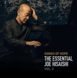 Songs Of Hope: The Essential Joe Hisaishi Vol.2 | Joe Hisaishi, Soundtrack, Decca