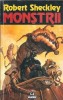 Monstrii - Robert Sheckley, Editura Nemira, Colectia Nautilus, An 1995, Stare Buna, Literatura Straina, Romane Celebre